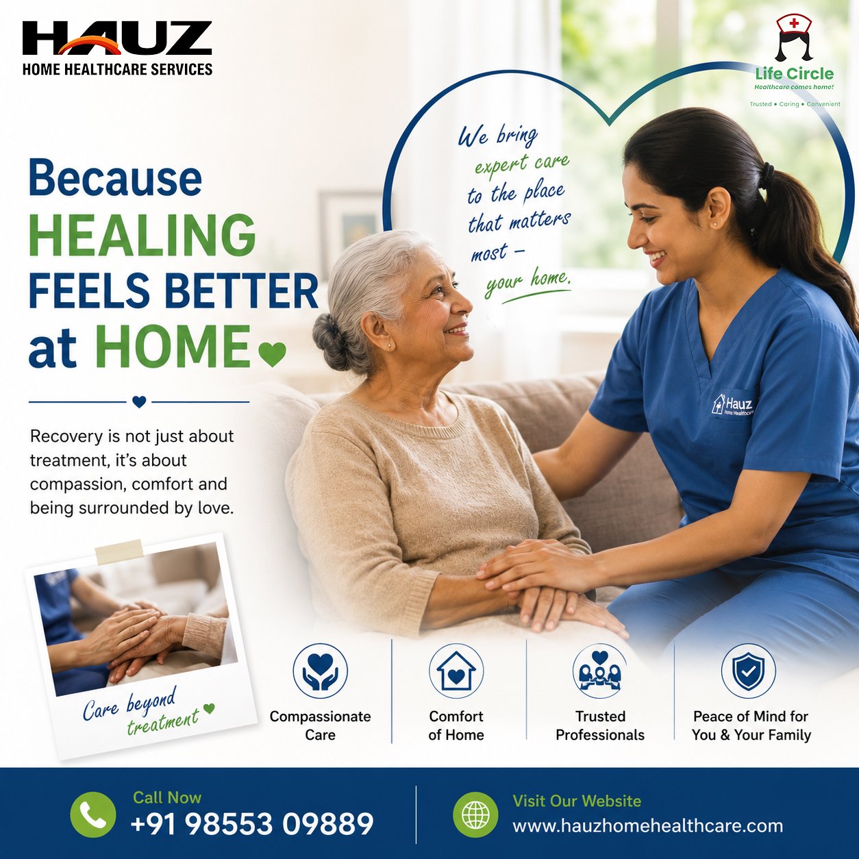 🏡💙 Because Healing Feels Better at Home 💙🏡

Recovery is more than medical care—it’s about comfort, compassion, and being surrounded by the people and memories you love. At Hauz Home Healthcare Services, we bring expert care right to your doorstep, ensuring dignity, safety, and peace of mind for every patient and family.

✨ Compassionate Care
✨ Professional Support
✨ Comfort of Home
✨ Trusted Healthcare Experts

Your health, your home, your healing. ❤️

📞 Call us today: +91 98553 09889
🌐 www.hauzhomehealthcare.com

#HomeHealthcare #HealingAtHome #PatientCare #CompassionateCare #SeniorCare #HealthcareAtHome #HomeNursing #ElderCare #RecoveryAtHome #TrustedCare #QualityHealthcare #CareBeyondTreatment #HomeHealthServices #PatientFirst #HealthcareProfessionals #ComfortAndCare #FamilySupport #WellnessAtHome #HauzHomeHealthcare #LifeCircleHealthcareHomecare #HomeCareServices #HealthAndWellness #CareWithCompassion #PeaceOfMind #HealthcareSolutions