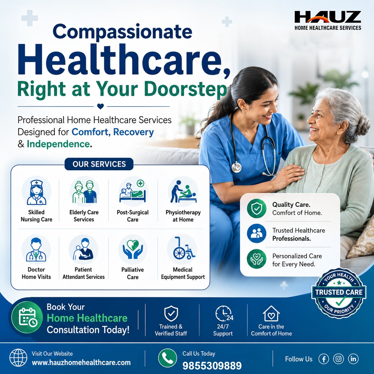 🏡❤️ Quality Healthcare in the Comfort of Your Home

At Hauz Home Healthcare, we bring compassionate, professional, and personalized care directly to your doorstep. Whether it's skilled nursing, elderly care, post-surgical support, physiotherapy, or doctor home visits, our dedicated healthcare professionals are committed to improving your quality of life while ensuring comfort, dignity, and peace of mind.

✅ Skilled Nursing Care
✅ Elderly Care Services
✅ Post-Surgical Care
✅ Physiotherapy at Home
✅ Doctor Home Visits
✅ Patient Attendant Services
✅ Palliative Care

Because healing happens best where you feel most comfortable — at home.

📞 Book your home healthcare consultation today.
🌐 www.hauzhomehealthcare.com

#HauzHomeHealthcare #HomeHealthcare #HealthcareAtHome #ElderlyCare #SeniorCare #NursingCare #PhysiotherapyAtHome #PatientCare #HomeNursing #DoctorAtHome #PostSurgicalCare #PalliativeCare #HealthcareServices #CompassionateCare #CareAtHome #HomeCareServices #HealthAndWellness #QualityCare #TrustedHealthcare #PatientFirst #HealthcareProfessionals #RecoveryAtHome #MedicalCare #HomeHealthServices #Wellbeing #CaregiverSupport #HealthyLiving #HealthcareIndia #HealthcareSupport #CareBeyondWalls