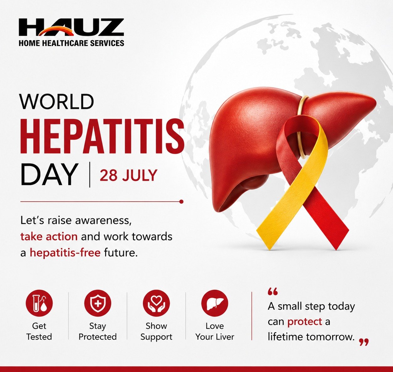 🌍 World Hepatitis Day | 28 July

Your liver works hard every day—it's time to protect it. This World Hepatitis Day, let's raise awareness, encourage early testing, and support prevention. Together, we can take a step toward a hepatitis-free future.

Get tested. Stay protected. Protect your liver. ❤️

#WorldHepatitisDay #HepatitisAwareness #LiverHealth #GetTested #HAUZHealthcare