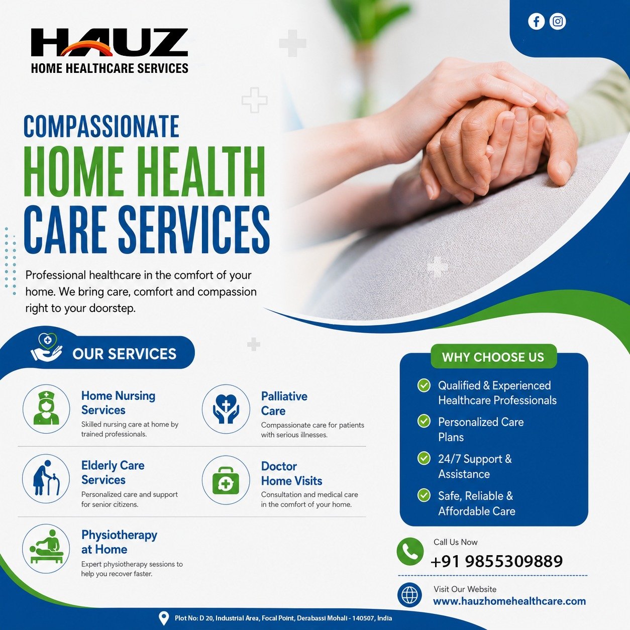 🏡💙 Compassionate care, right where you need it most — home.

At HAUZ Home Healthcare Services, we bring professional, personalized care to your doorstep — from skilled nursing and elderly care to physiotherapy, palliative care, and doctor home visits. Because healing happens best in the comfort of family and familiar surroundings.

✅ Qualified & Experienced Professionals
✅ Personalized Care Plans
✅ 24/7 Support & Assistance
✅ Safe, Reliable & Affordable Care

📞 Call us now: +91 9855309889
🌐 www.hauzhomehealthcare.com
📍 Plot No: D 20, Industrial Area, Focal Point, Derabassi, Mohali – 140507
#HauzHomeHealthcare #HomeHealthcare #HomeNursing #ElderlyCare #PalliativeCare